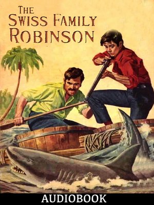 cover image of The Swiss Family Robinson